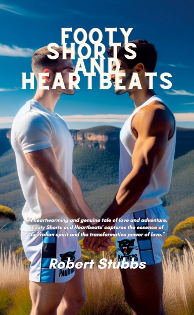 Footy Shorts and Heartbeats
