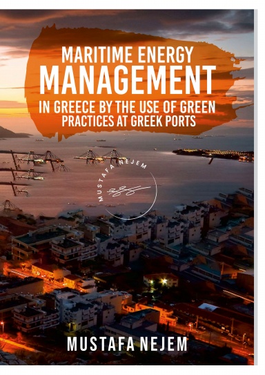 MARITIME ENERGY MANAGEMENT IN GREECE BY THE USE OF GREEN PRACTICES AT GREEK PORTS