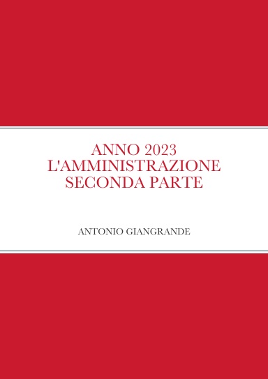 ANNO 2023 L'AMMINISTRAZIONE SECONDA PARTE