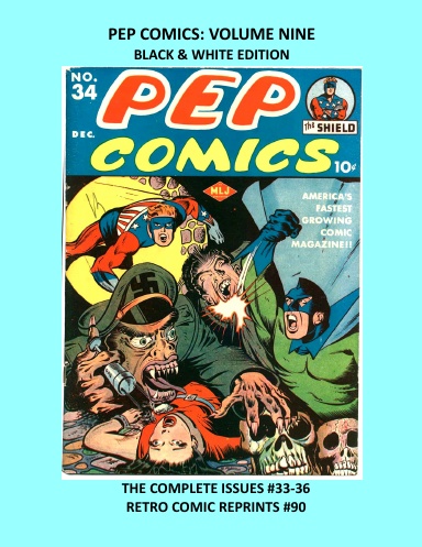 PEP COMICS: VOLUME NINE BLACK & WHITE EDITION