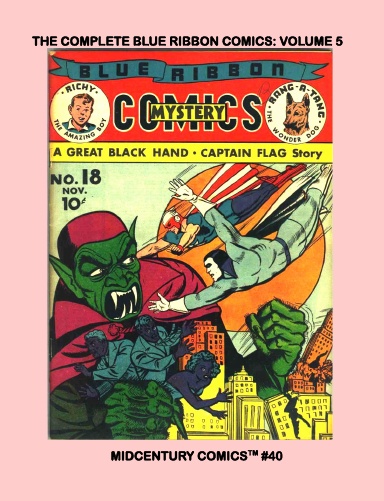 The Complete Blue Ribbon Comics: Volume 5