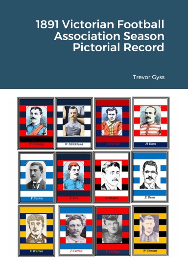 1891 Victorian Football Association Season Pictorial Record