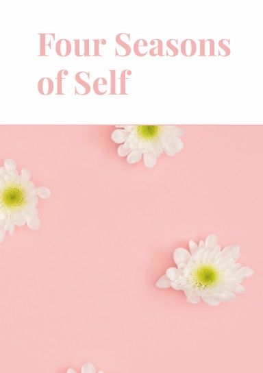 Four Seasons of Self