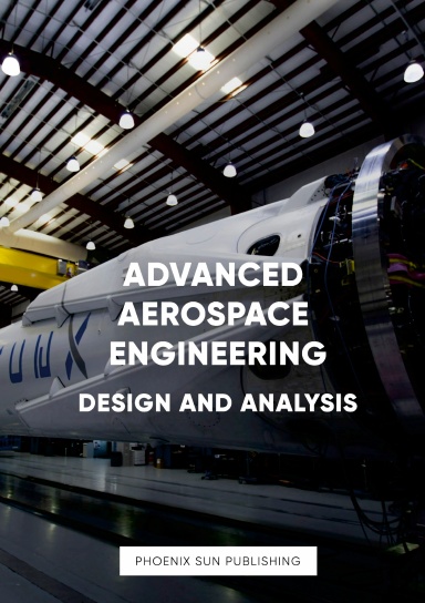 Advanced Aerospace Engineering: Design and Analysis