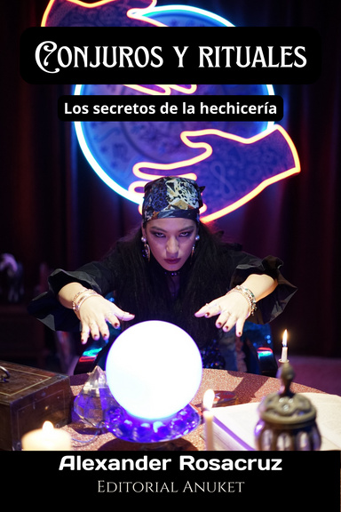 Conjuros y rituales