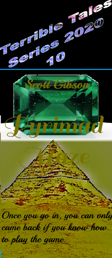Terrible Tales Series 2020 10-Pyramid Maze
