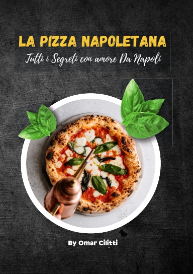 LA PIZZA NAPOLETANA