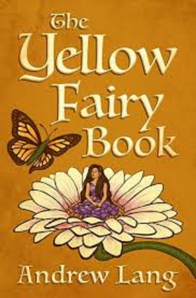 The Yellow Fairy Book Annotated