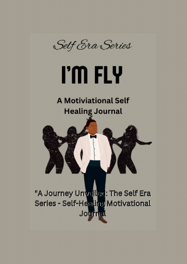 I'm Fly Motivation Journal