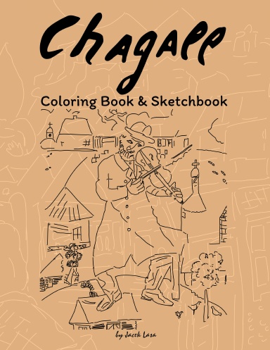 Chagall Coloring Book & Sketchbook