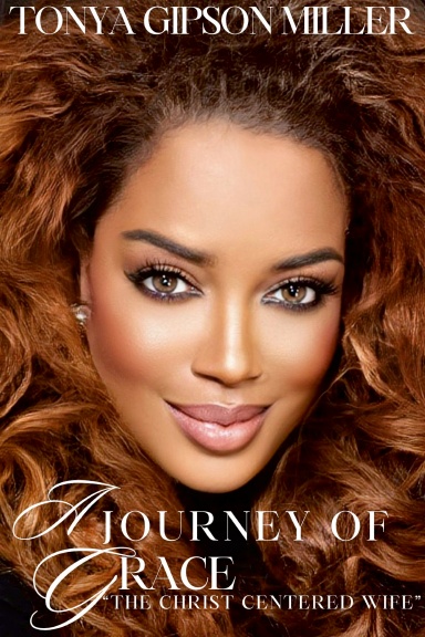 A Journey of Grace - A Christ Centered Wife