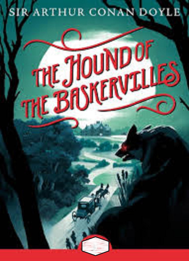 The Hound of the Baskervilles Annotated