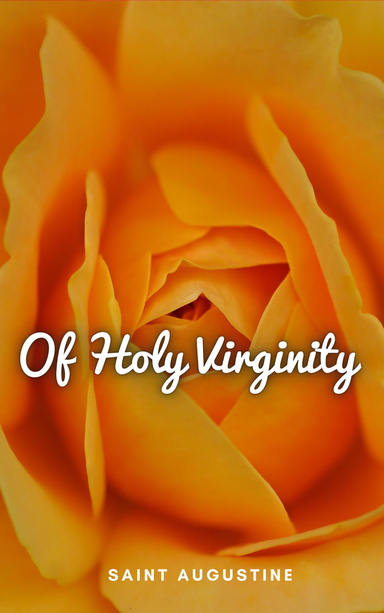 Of Holy Virginity