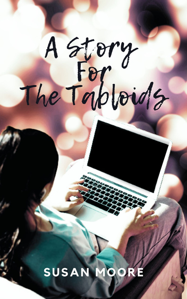 A Story For The Tabloids