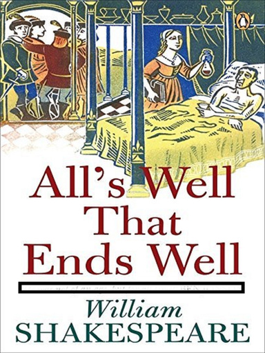 All's Well That Ends Well Annotated