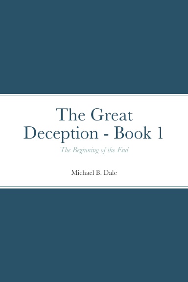 The Great Deception - Book 1