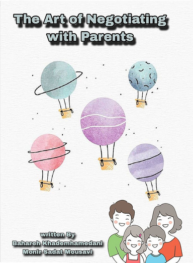 'The Art of Negotiating with Parents