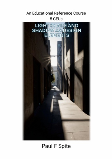 Light Shade and Shadow as Design Elements