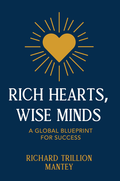 Rich Hearts, Wise Minds