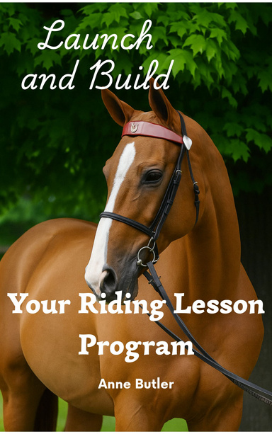 Launch and Build your Riding Lesson Program