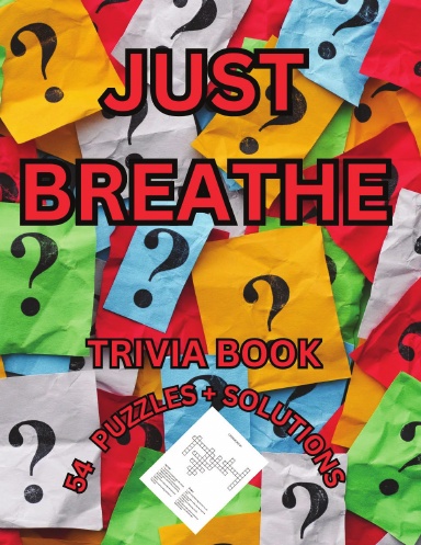 JUST BREATHE TRIVIA PUZZLE BOOK