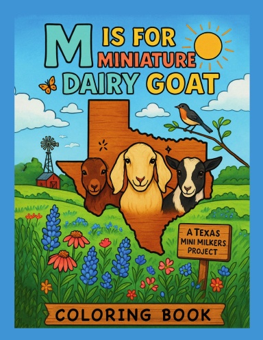 M is for Miniature Dairy Goat