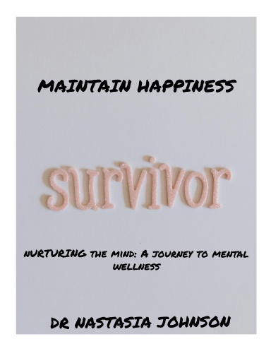 MAINTAIN HAPPINESS