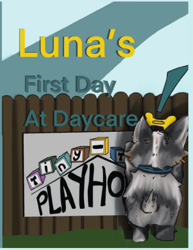 Luna's First Day At Daycare