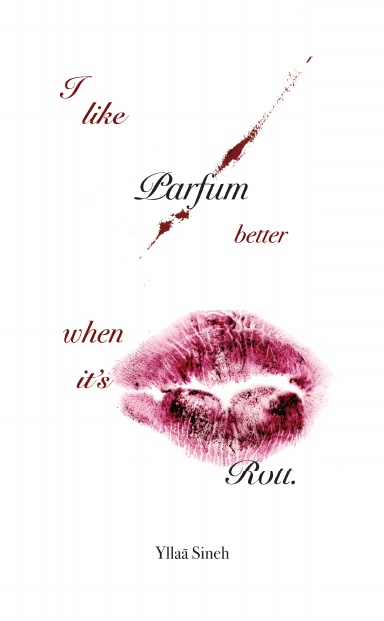 I like Parfum better when it's Rott.
