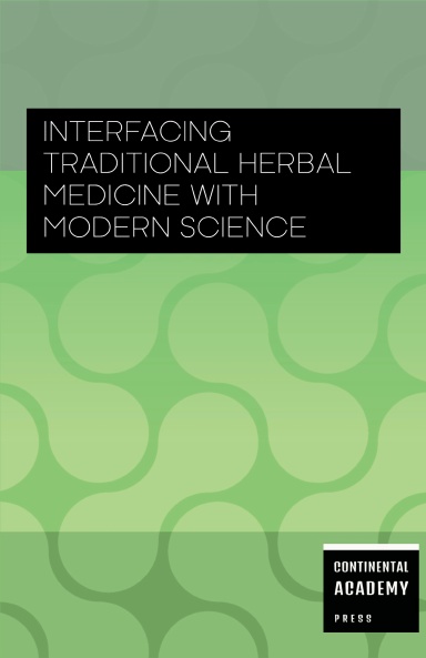 Interfacing Traditional Herbal Medicine with Modern Science