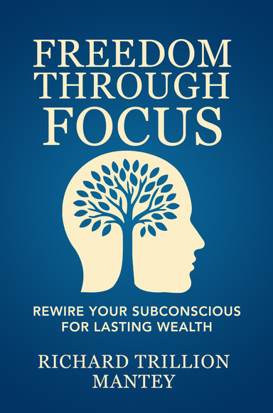 Freedom Through Focus