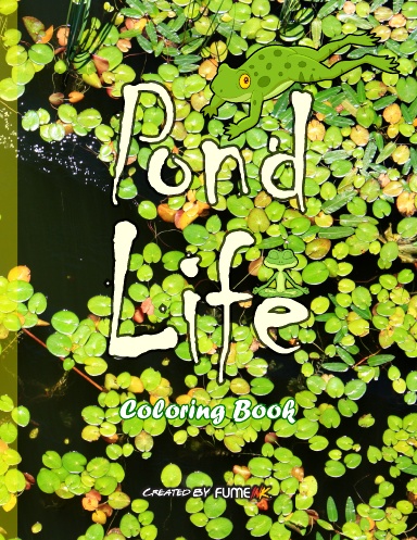 Pond Life Coloring Book