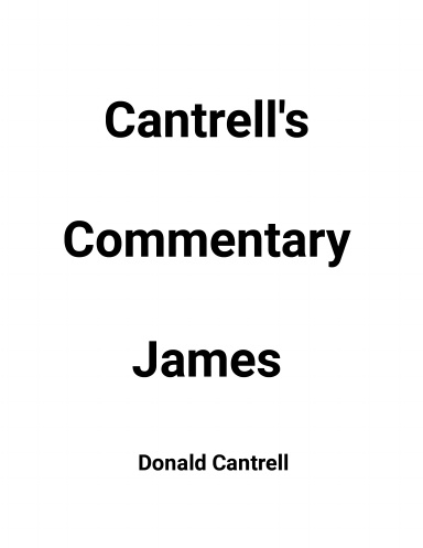 Cantrell's Commentary James