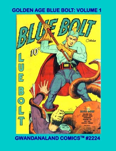 Golden Age Blue Bolt: Volume 1