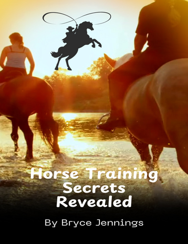 Horse Training Secrets Revealed