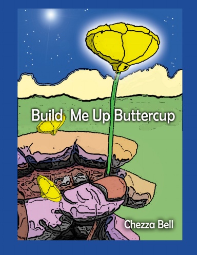 Build me up Buttercup