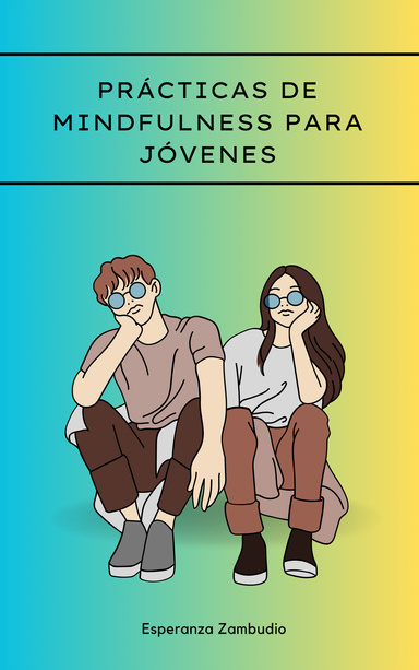 Prácticas de Mindfulness para Jóvenes