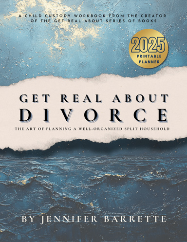 GET REAL ABOUT DIVORCE - A custody Planner