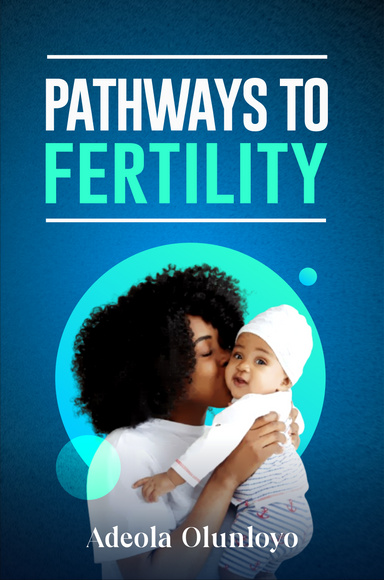 Pathways To Fertility