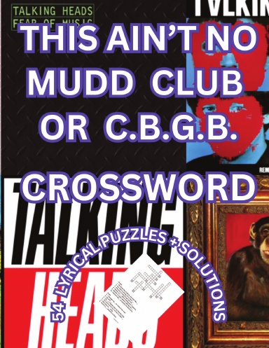 THIS AIN'T NO MUD CLUB OR C.B.G.B. CROSSWORD