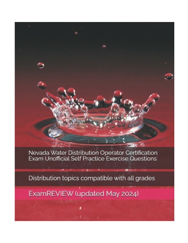 Oklahoma Water Operator Certification Exam - Distribution Unofficial Self Practice Exercise Questions: covering Fundamental Distribution System Knowledge