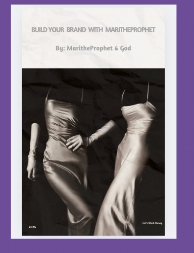 Build Your Brand With MaritheProphet