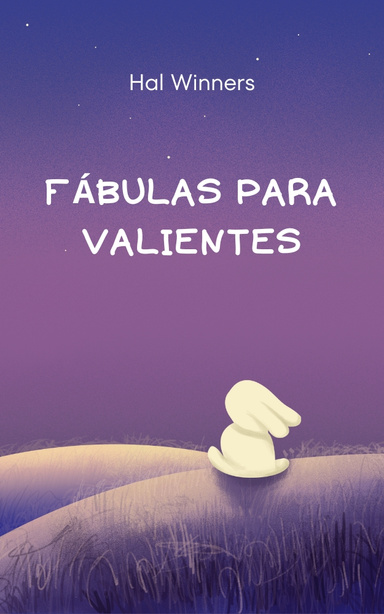 Fábulas para Valientes