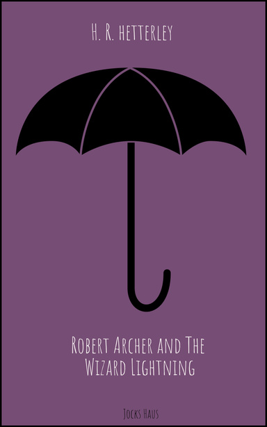 Robert Archer and the Wizard Lightning