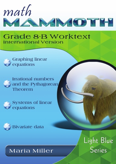 Math Mammoth Grade 8-B Worktext (International Version)
