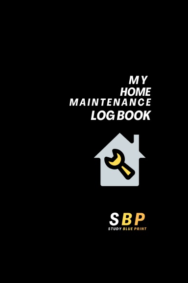 My Home Maintenance Log Book