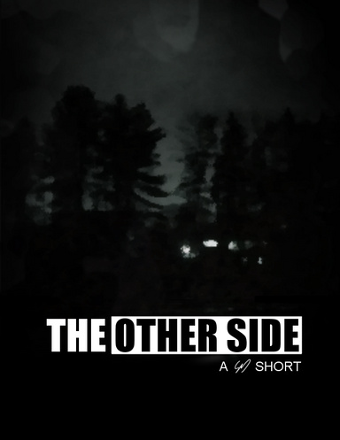 The Other Side: A Short Story
