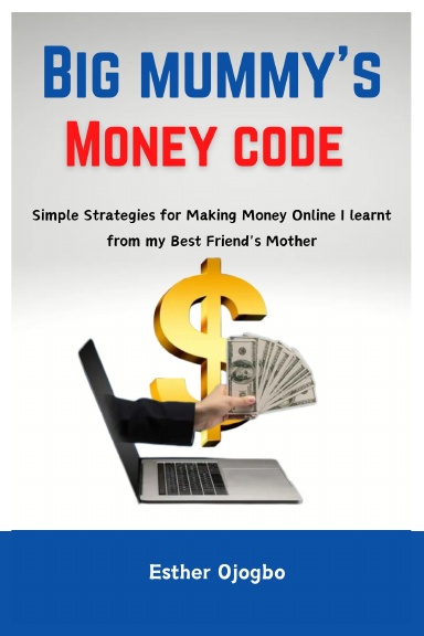 MUMMY MONEY CODE