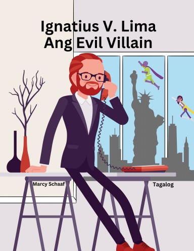 Ignatius V. Lima Ang Evil Villain (Tagalog) Ignatius V. Cinco
