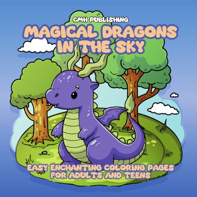 Magical Dragons In The Sky Coloring Book